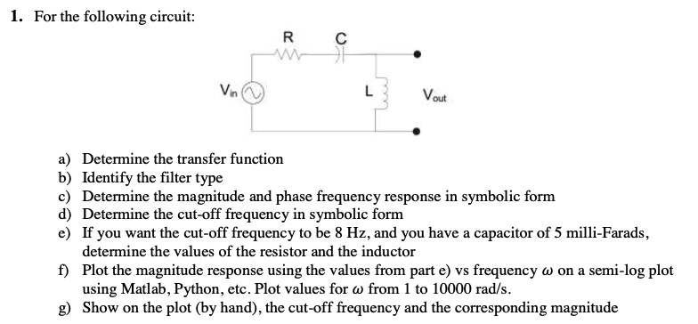 1for the following circuit r a determine the transfer functior ...