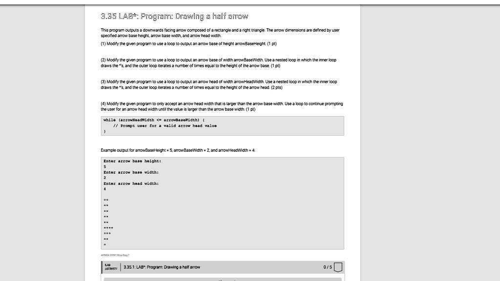 [GET ANSWER] 3.35 LAB*: Program: Drawing a half arrow This program ...