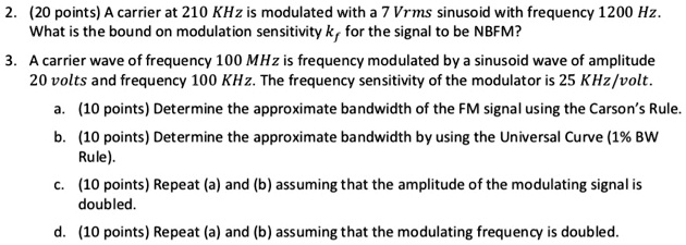 2. (20 points) A carrier at 210 KHz is modulated with a 7 Vrms sinusoid ...