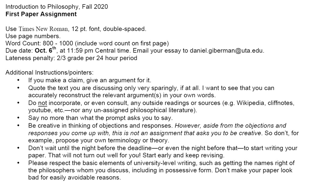 Solved Introduction To Philosophy Fall First Paper Assignment Use Times New Roman 12 Pt Font Double Spaced Use Page Numbers Word Count 800 1000 Include Word Count On First Page Due Date