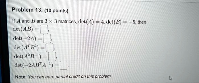 Solved Problem 13 10 Points If A And B Are 3 X 3 Matrices Det A