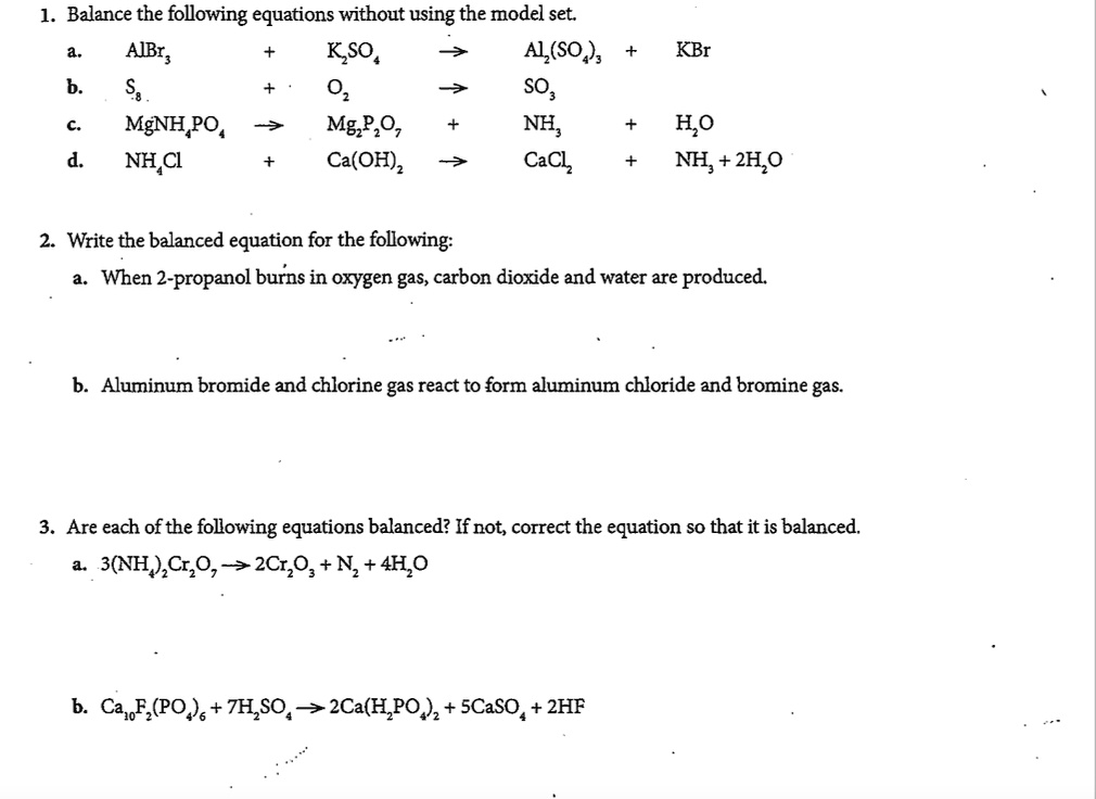 SOLVED: 1. Balance the following equations without using the model set ...