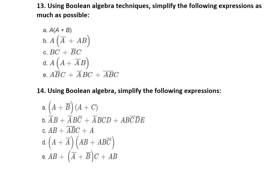 SOLVED: 13. Using Boolean Algebra Techniques, Simplify The Following ...