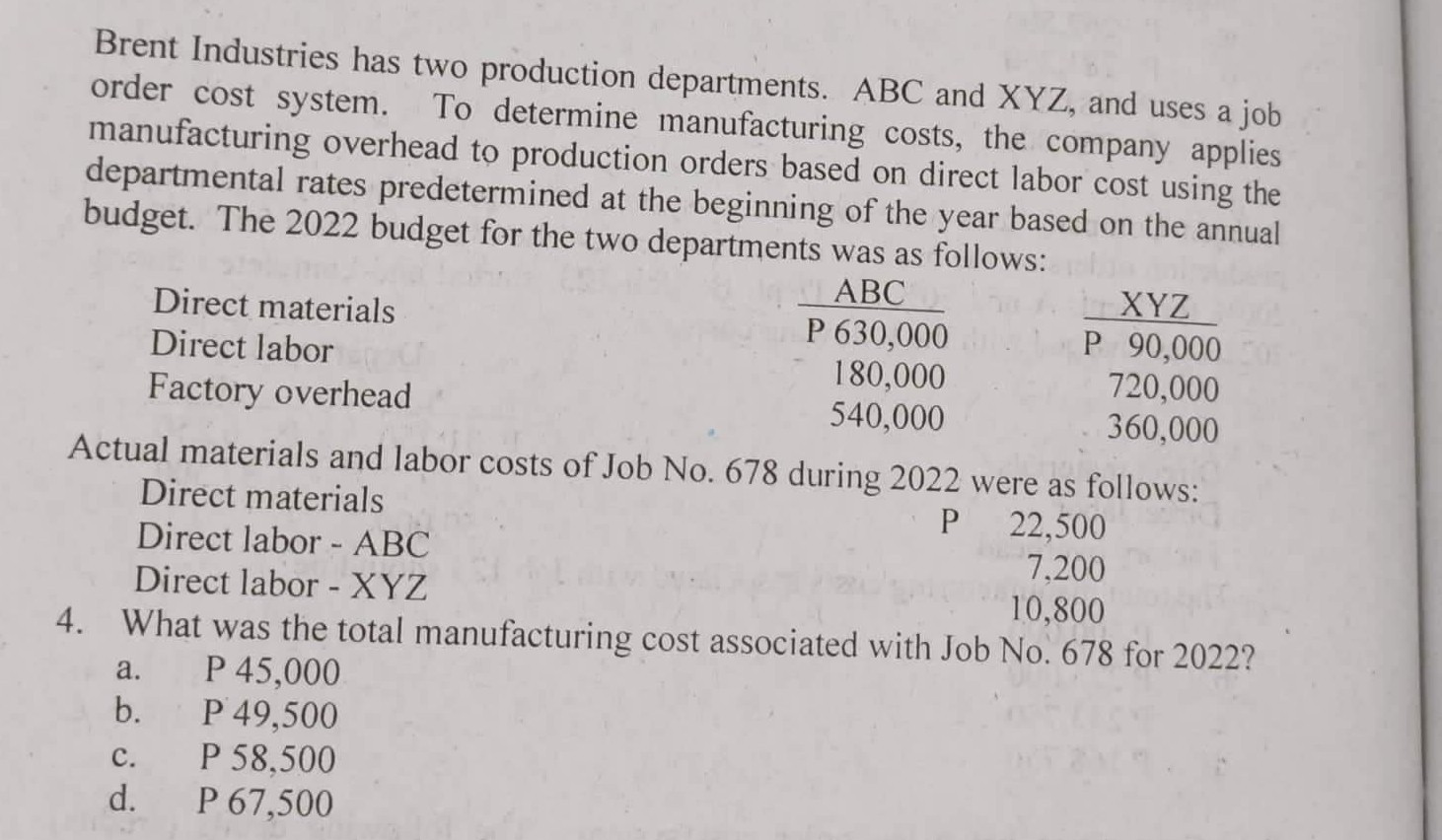 SOLVED Brent Industries has two production departments. ABC and XYZ