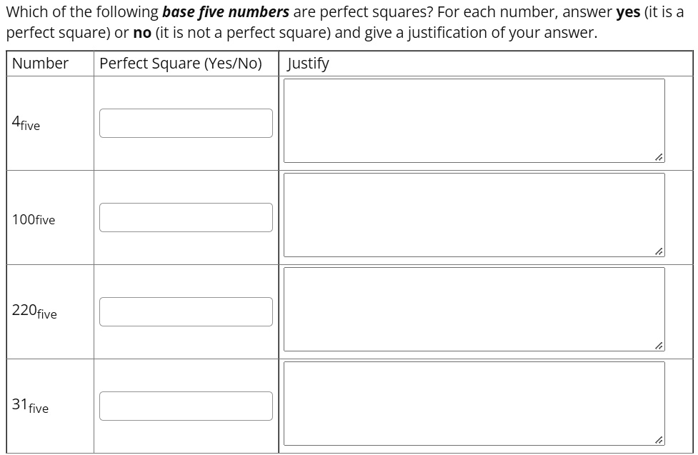 SOLVED Which of the following base five numbers are perfect squares? For each number, answer