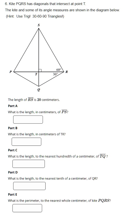 SOLVED 6. Kite PQRS has diagonals that intersect at point T. The kite