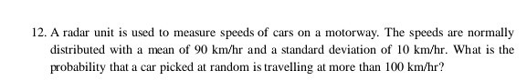 Solved: 12. A Radar Unit Is Used To Measure Speeds Of Cars On A 