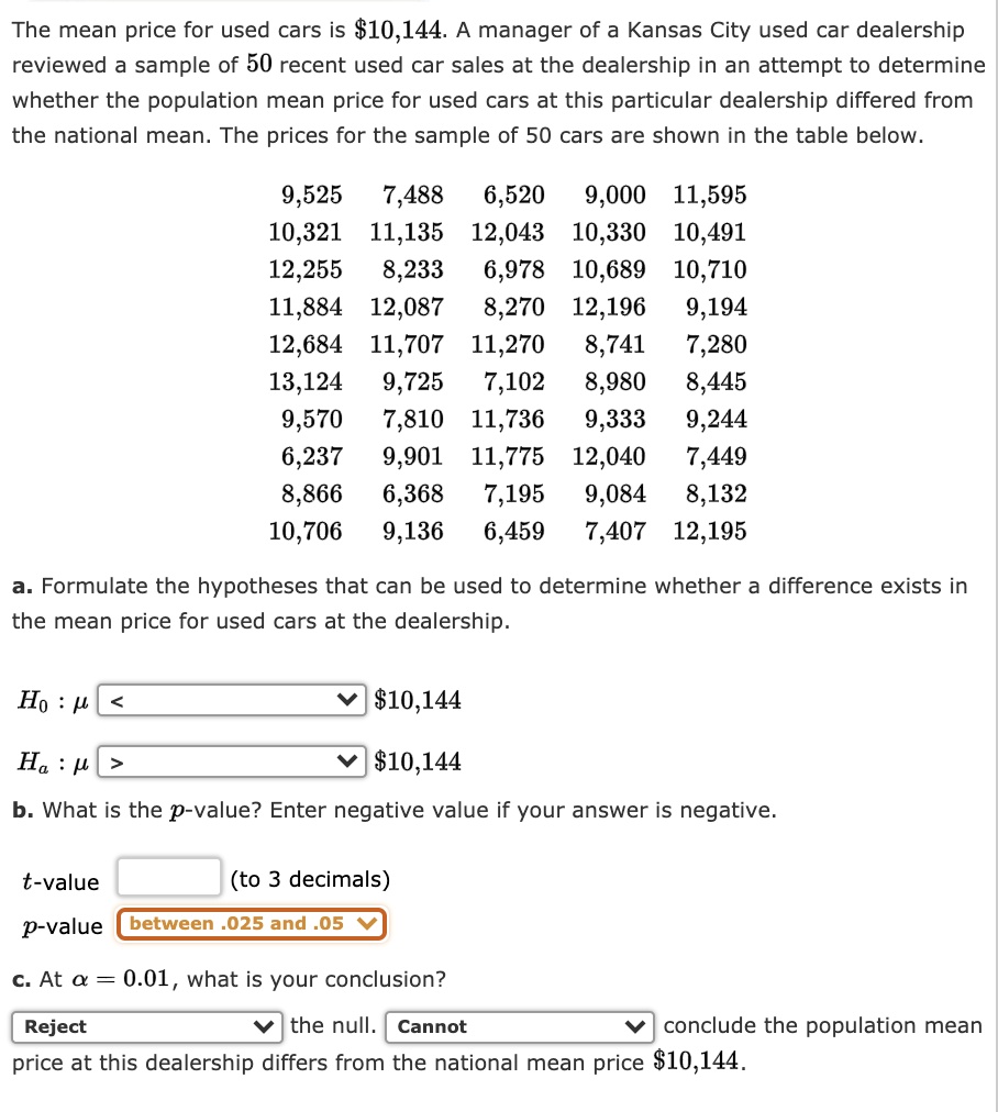 SOLVED The mean price for used cars is 10,144. A manager of a Kansas