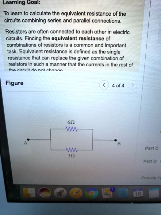 SOLVED Learning Goal To learn to calculate the equivalent resistance