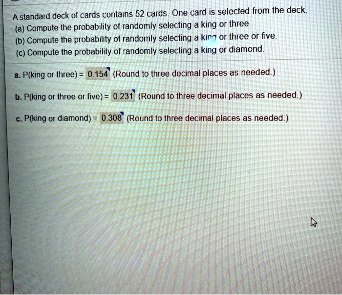 SOLVED standard deck of cards contains 52 cards One card is selected