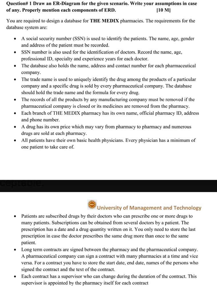 Question 1 Draw an ERDiagram for the given scenario. Write your