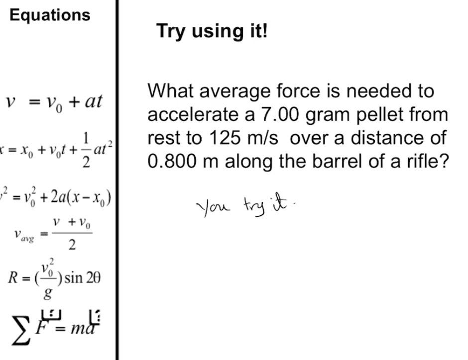 SOLVED: Equations Try using itl What average force is needed to ...