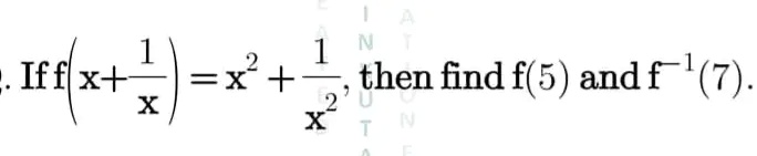 SOLVED: 1-x- 1 Iffxt + then find f(5) and f 1( '(7) X