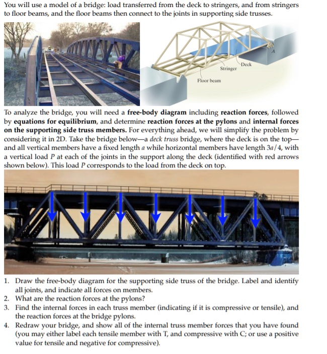 Stringers Members You will use a model of a bridge: load transferred from the deck to ...