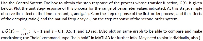 SOLVED: Use the Control System Toolbox to obtain the step-response of ...