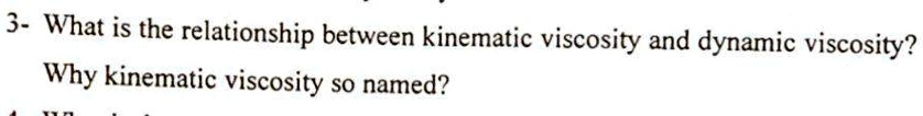 3- What is the relationship between kinematic viscosity and dynamic ...