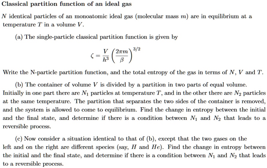 SOLVED: Text: Classical partition function of an ideal gas N identical ...