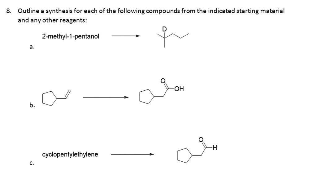 Solved: Outline A Synthesis For Each Of The Following Compounds From 