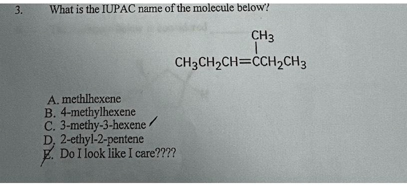 SOLVED: What is the IUPAC name of the molecule below? 3. What is the
