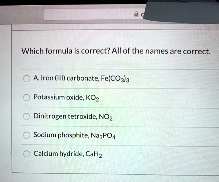 SOLVED Which formula is correct? All of the names are correct A Iron