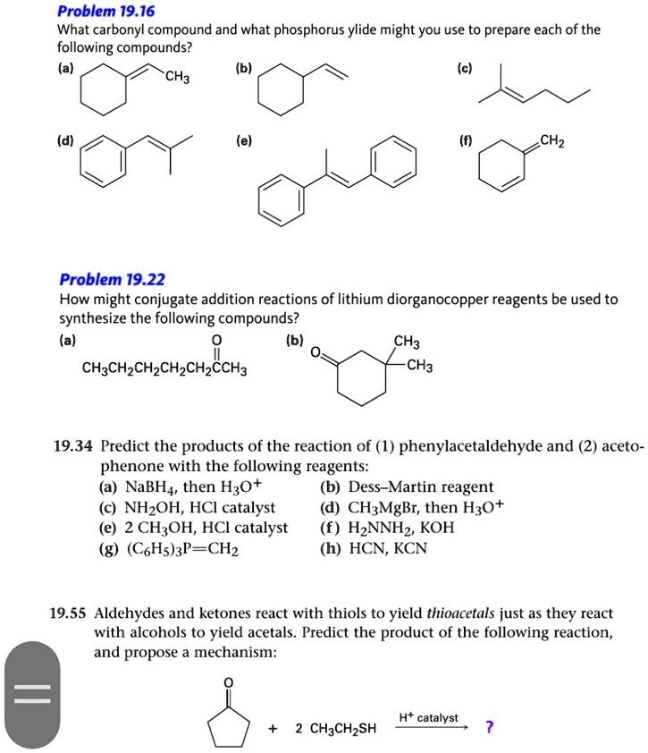 SOLVED: Problem 19.16 What carbonyl compound and . what phosphorus ...