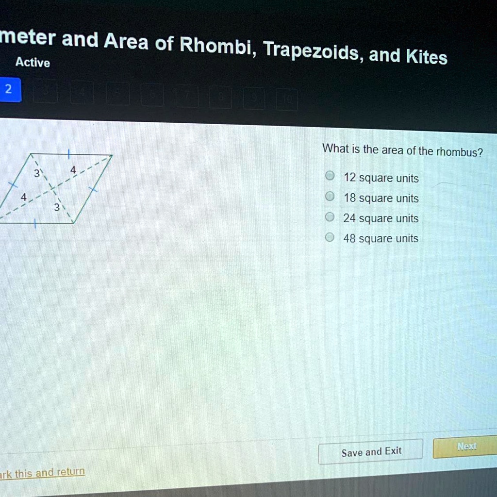 SOLVED: 'What is the area of the rhombus? 12 square units 18 square ...