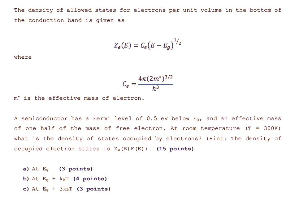 SOLVED: The density of allowed states for electrons per unit volume in ...