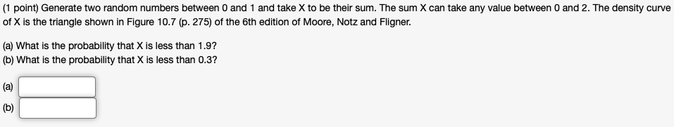 point generate two random numbers between and and take x to be their ...