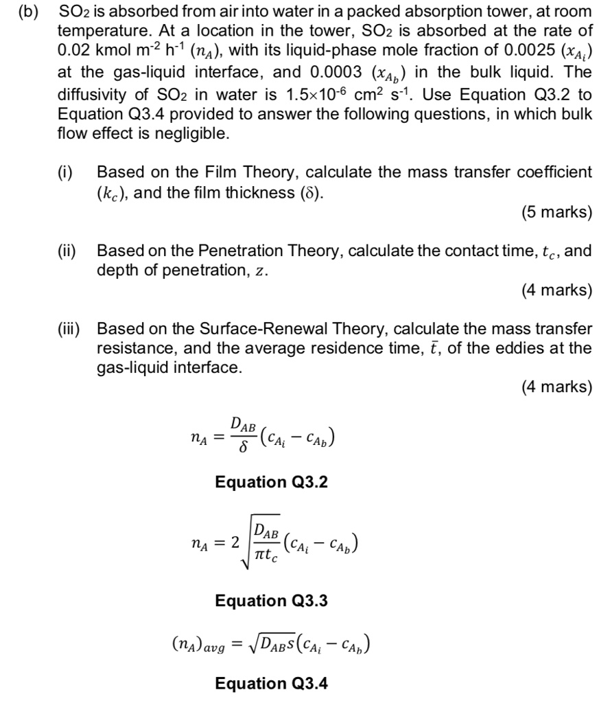 SOLVED (b) SO2 is absorbed from air into water in a packed absorption