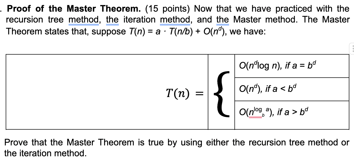 SOLVED: Proof of the Master Theorem. (15 points) Now that we have ...