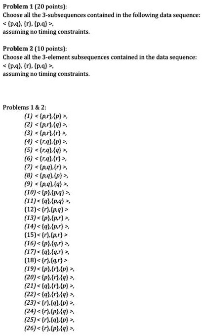 SOLVED: Problem1(20points): Choose All The 3-subsequences Contained In ...