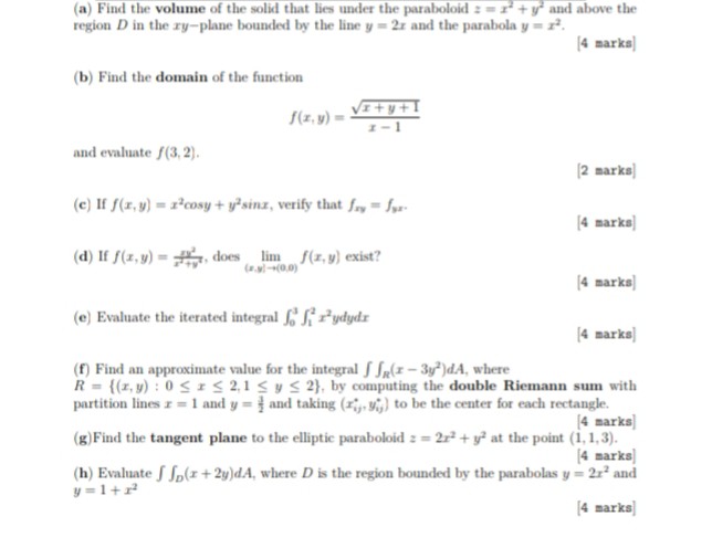 (a) Find the volume of the solid that lies under the paraboloid z=x^2+y ...