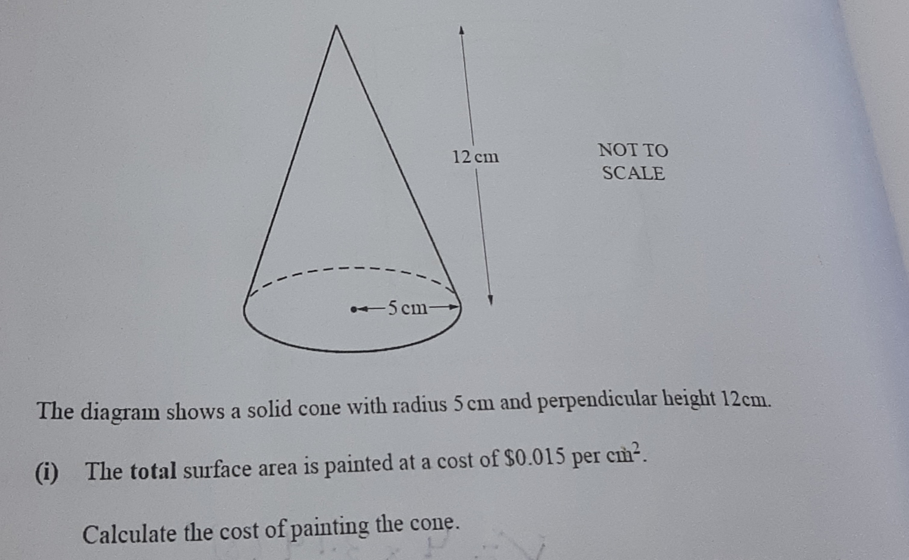 SOLVED The diagram shows a solid cone with radius 5 cm and