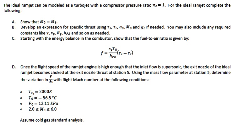 SOLVED: The Ideal Ramjet Can Be Modeled As A Turbojet With A Compressor ...