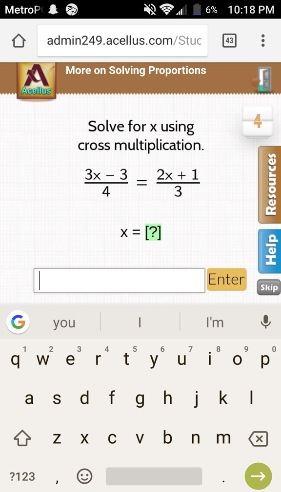 Solved Metrop 6 10 18 Pm Admin249 Acellus Com Stuc More On Solving Proportions Acellus Solve For X Using Cross Multiplication 3x 3 2x 1 3 1 9 Enter Skip X You