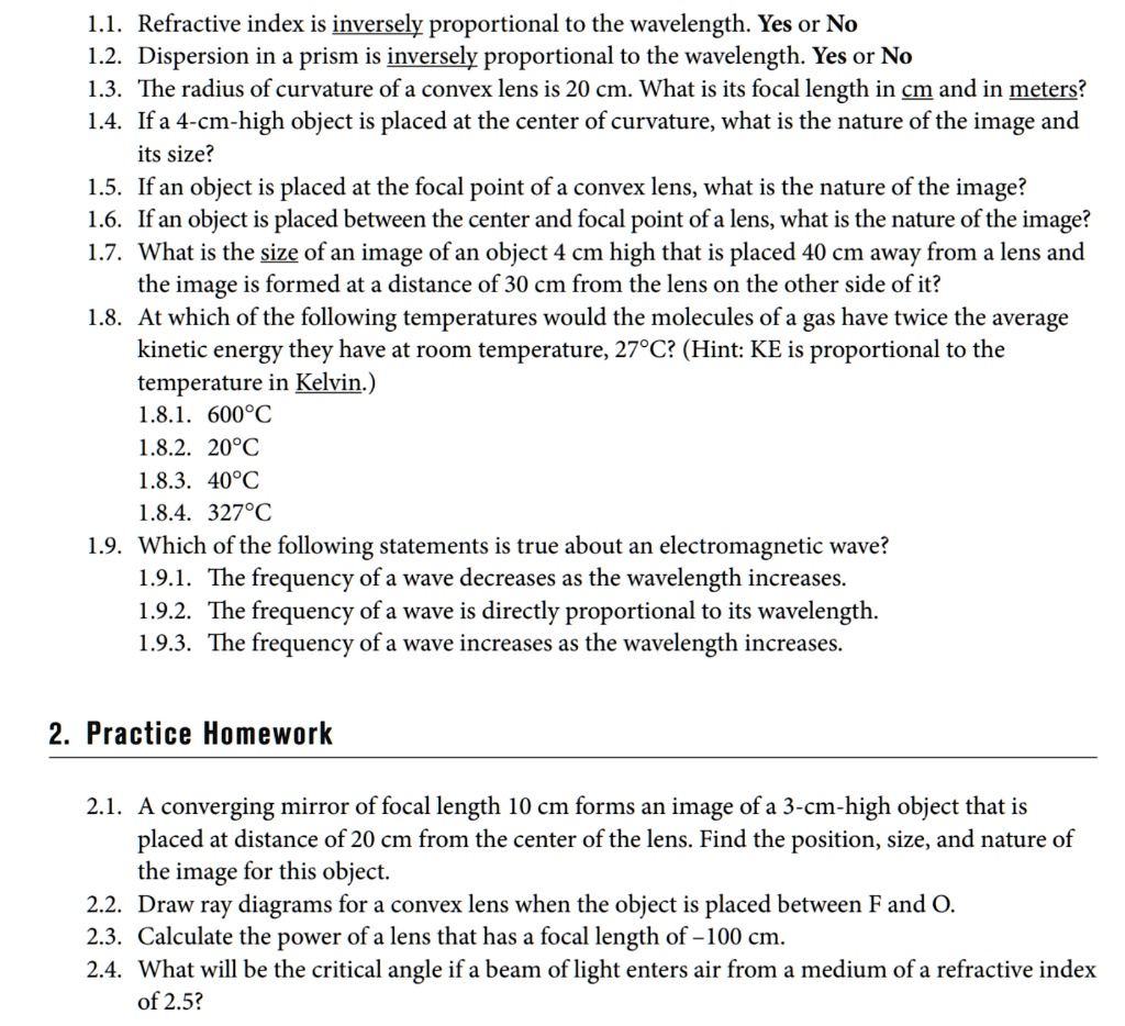 SOLVED 1.1. Refractive index is inversely proportional to the
