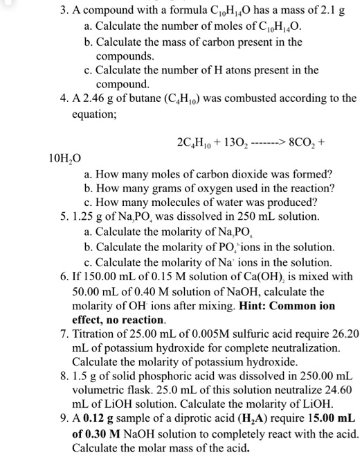 SOLVED:A compound with formula CwoH,0 has mass of 2.1 g a. Calculate ...