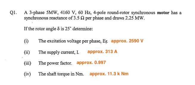 [GET ANSWER] q1 a 3 phase 5mw 4160 v 60 hz 4 pole round rotor ...