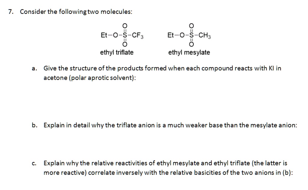 SOLVED7 Consider the followingtwo molecules Et0SCF3 Et0sCH3