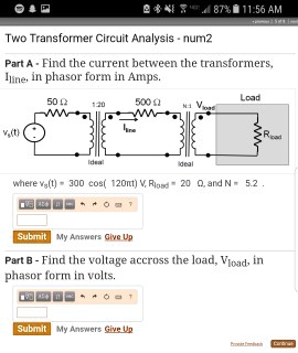 SOLVED: 87%1156AM Two Transformer Circuit Analysis - num2 Part A - Find ...