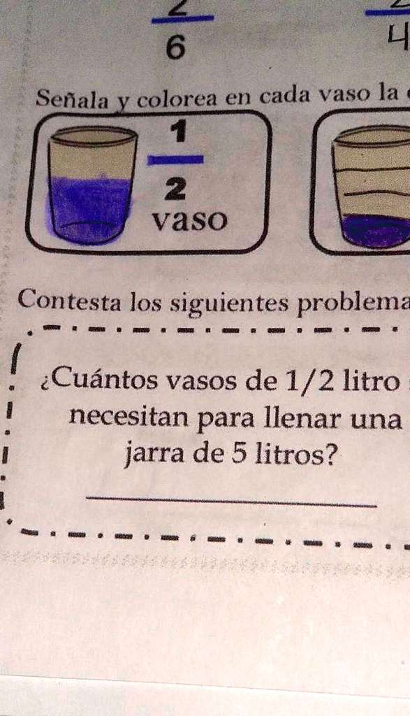 Solved Cu Ntos Vasos Litro De Necesitn Para Llenar Una Jarra De Litros Se Ala Y Colorea