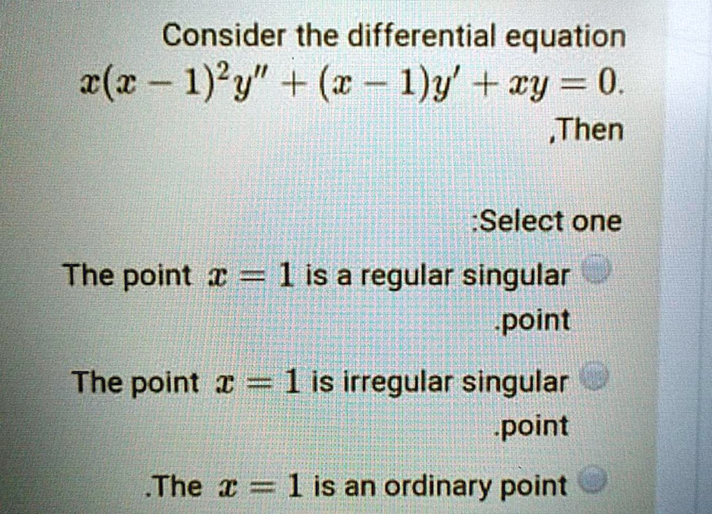 consider the differential equation xa 12y x ie iy xy 0 then select one ...