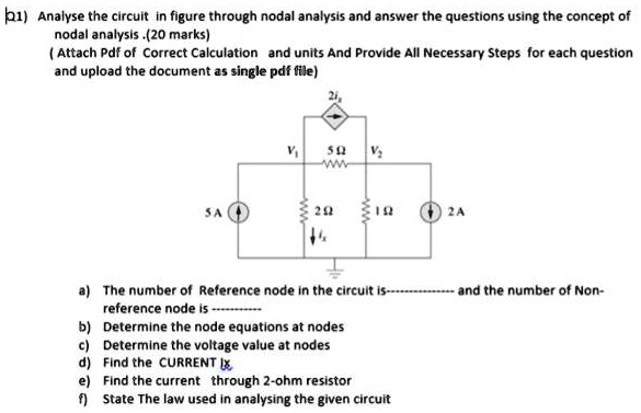 SOLVED: I need now. b1) Analyze the circuit in the figure through nodal ...