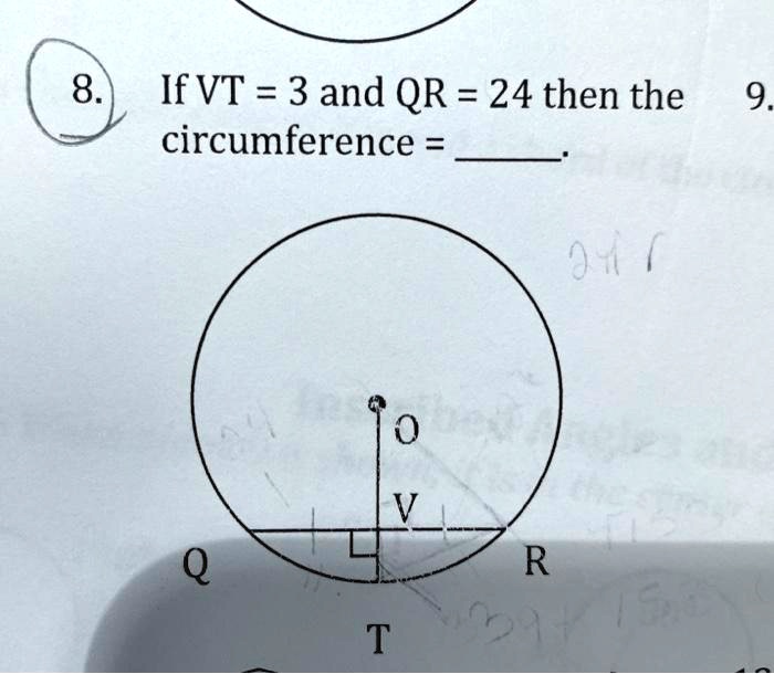 8 if vt 3 and qr 24 then the circumference 6 r t 33697