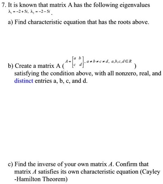 SOLVED: 7. It is known that matrix A has the following eigenvalues -2 ...