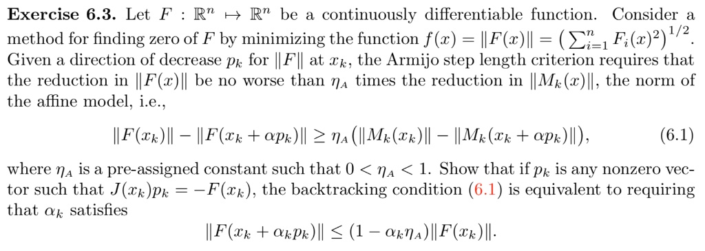 exercise 63 let f rr 7 r be continuously differentiable function consider method for finding zero of f by minimizing the function fw ifll xil fat2 given a direction of decrease pk for ifil  28558