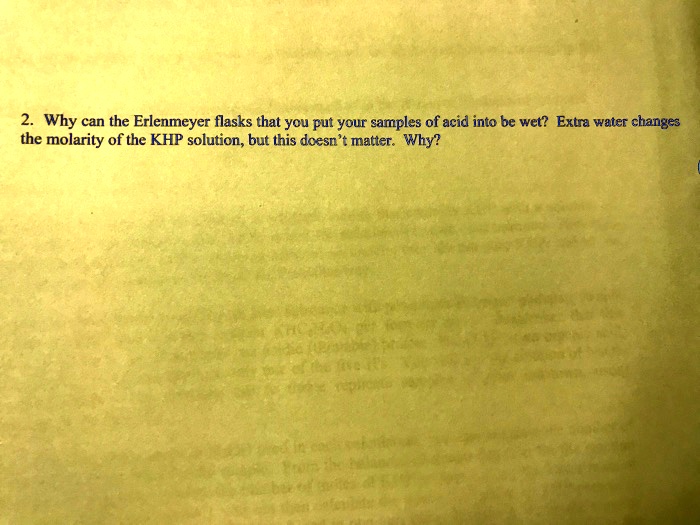 SOLVED Why can the Erlenmeyer flasks that you put your samples of acid