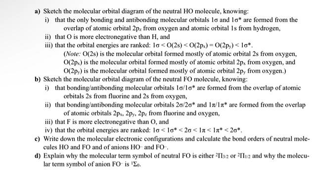 SOLVED: a) Sketch the molecular orbital diagram of the neutral H2O ...