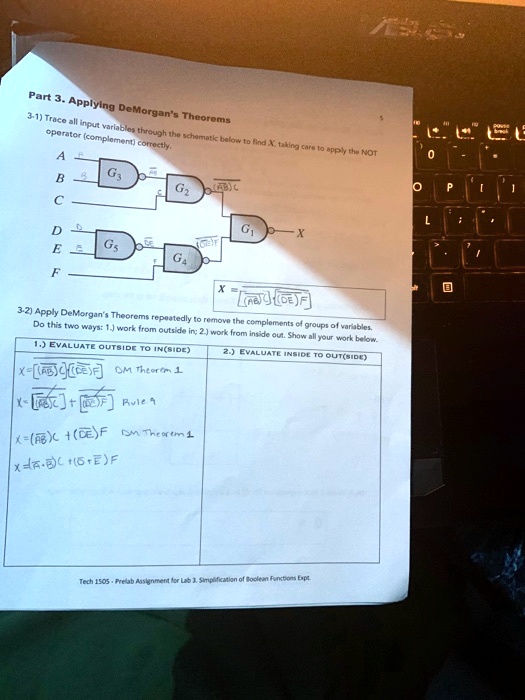 SOLVED: Part 3. Applying DeMorgan's Theorems 3-1) Trace all input ...