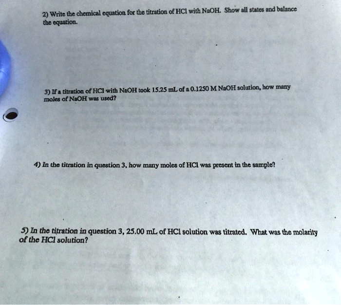 SOLVED 2) Write the chemical equation for the titration of HCI with